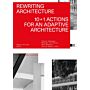 Rewriting Architecture - 10+1 Actions for an Adaptive Architecture