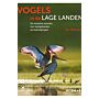 Vogels in de Lage Landen - De mooiste soorten, hun leefgebieden en bedreigingen