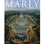 Marly : Art de vivre et pouvoir de Louis XIV à Louis XVI