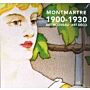 Montmartre 1900-1930: Art Nouveau - Art Déco