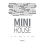 Mini House