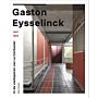 Gaston Eysselinck - In de voetsporen van Le Corbusier
