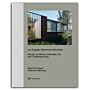 Los Angeles Modernism Revisited - Houses by Neutra, Schindler, Ain and Contemporaries