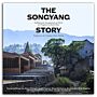 The Songyang Story - Architectural Acupuncture as Driver for Progress in Rural China