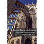 Notre-Dame of Amiens - Life of the Gothic Cathedral