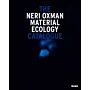 Neri Oxman : Material Ecology