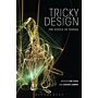 Tricky Design - The Ethics of Things