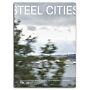 Steel Cities - The Architecture of Logistics in Central and Eastern Europe