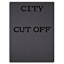City Cut Off 2015-2020 (Limited and signed edition of 100 copies)