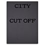 City Cut Off 2015-2020 (Limited and signed edition of 100 copies)