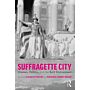 Suffragette City - Women, Politics, and the Built Environment