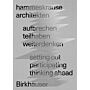 Hammeskrause Architekten - Aufbrechen, Teilhaben, Weiterdenken / setting off participating thinking ahead