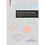 Spatial Abilities - A Workbook for Students of Architecture