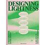 Designing Lightness - Structures for Saving Energy