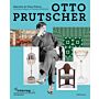 Otto Prutscher - Allgestalter der Wiener Moderne / Universal Designer of Viennese Modernism