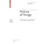 Politics of Things - A Critical Approach through Design