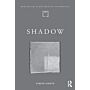Shadow - the architectural power of withholding light