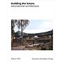 Building the Future - Educational Architecture