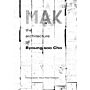 Mahk - The Architecture Of Byoung Soo Cho