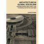 Architecture in Global Socialism - Eastern Europe, West Africa, and the Middle East in the Cold War