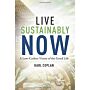 Live Sustainably Now: A Low-Carbon Vision of the Good Life