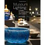 Museum Lighting : A Guide for Conservators and Curators