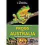 A Naturalist's Guide to the Frogs of Australia