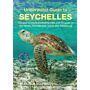 Underwater Guide to the Seychelles
