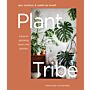 Plant Tribe - Lang en gelukkig leven met planten