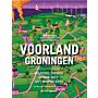 Voorland Groningen - Wandelingen door het Antropoceen
