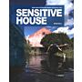 Sensitive House