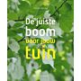 De juiste boom voor elke tuin