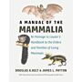 A Manual of the Mammalia