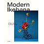 Modern Ikebana - A New Wave In Floral Design