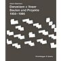 Danzeisen + Voser - Bauten und Projekte 1950-1986