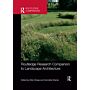 Routledge Research Companion to Landscape Architecture (PBK)