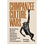 Chimpanzee Culture Wars : Rethinking Human Nature alongside Japanese, European, and American