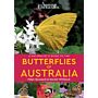 A Naturalist's Guide to the Butterflies of Australia (PBK)