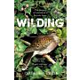Wilding : The Return of Nature to a British Farm  (Paperback)