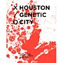 Houston Genetic City