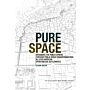 Pure Space - Expanding the Public Sphere through Public Space Transformations