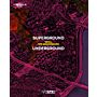 Superground / Underground - Seoul New Groundscapes