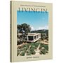 Living In : Modern Masterpieces of Residential Architecture