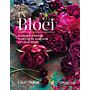 In bloei - Bloemen kweken, plukken en schikken het jaar rond