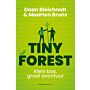 Tiny Forest - Het avonturenboek voor beginnende bomenplanters