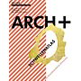 ARCH+ 191/192 - Schwellenatlas : Vom Abfallzerkleinerer bis Zeitmaschine