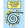 Financing Our Common Future in the Time of Covid 19