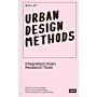 Urban Design Methods - Integrated Urban Research Tools