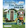 Building your Tiny House Dream