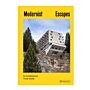 Modernist Escapes - An Architectural Travel Guide